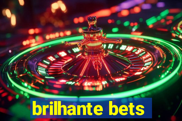 brilhante bets